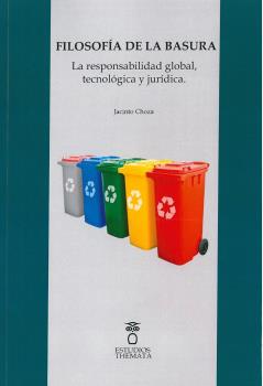 Filosofía de la basura. 9788412067736