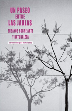 Un paseo entre las jaulas. 9788490459546