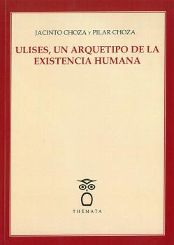 Ulises, un arquetipo de la existencia humana. 9788412003215