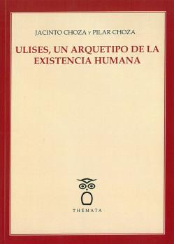 Ulises, un arquetipo de la existencia humana. 9788412003215
