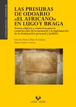 Las presuras de Odoario El Africano en Lugo y Braga