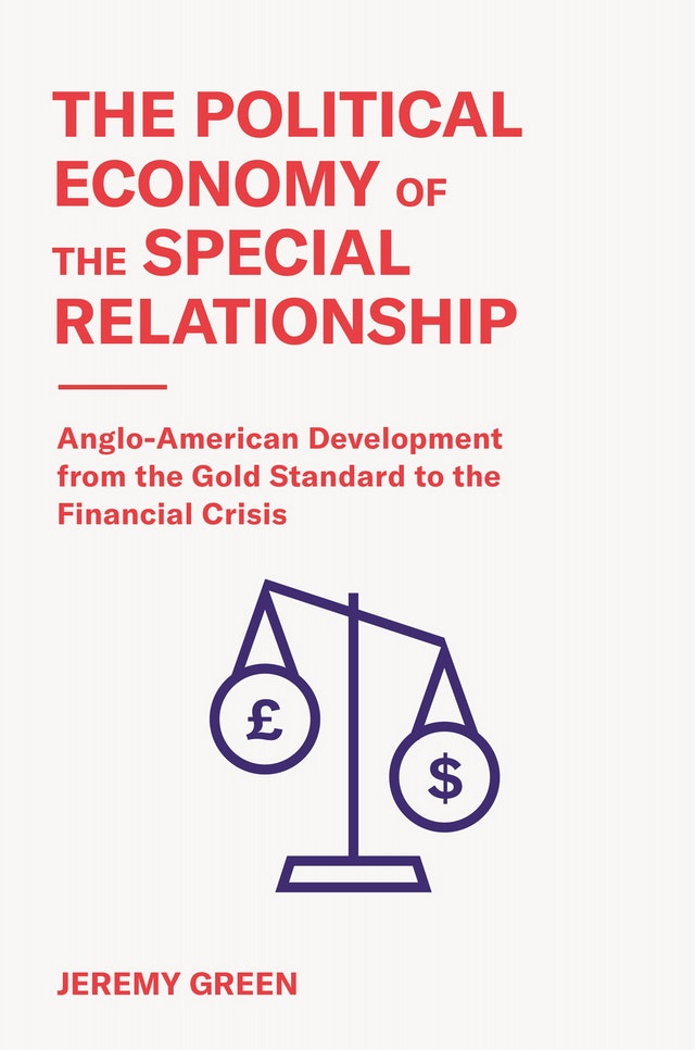 The political economy of the special relationship. 9780691197326