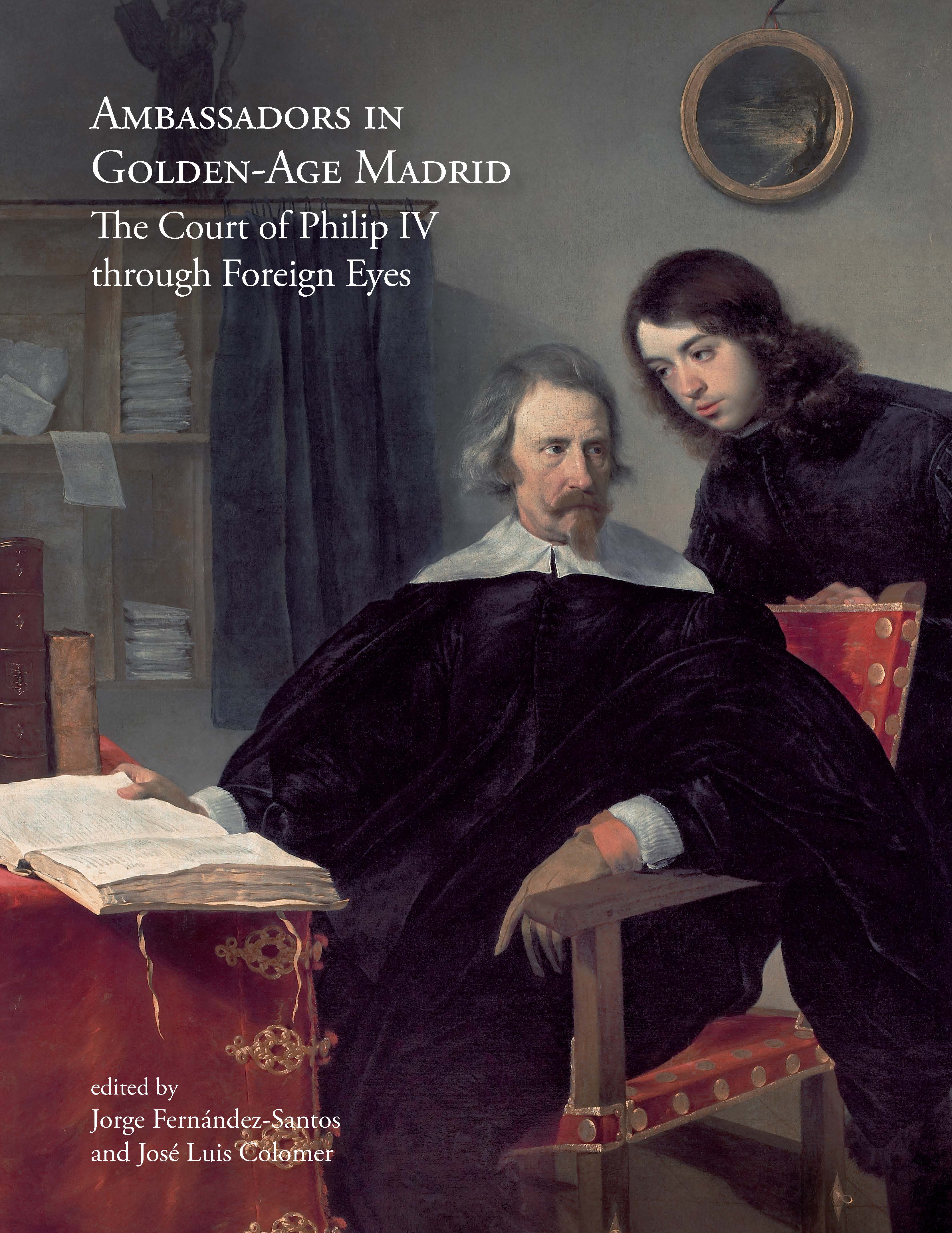 Ambassadors in Golden-Age Madrid. 9788415245940