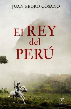 El rey del Perú. 9788467053456