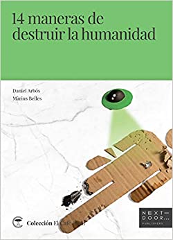 14 maneras de destruir la humanidad. 9788412068559