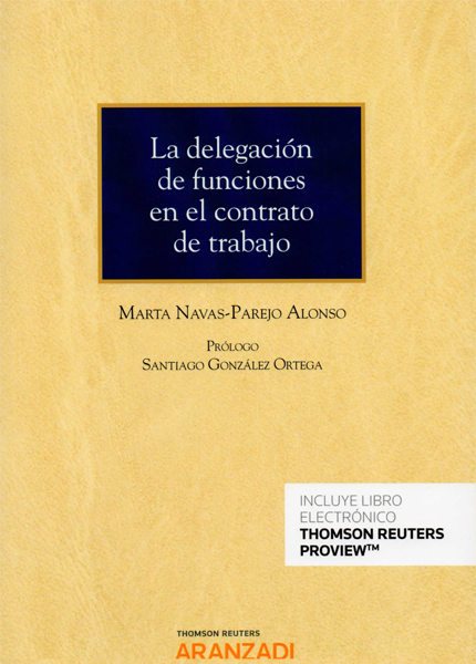 Delegación de funciones en el contrato de trabajo. 9788413450179