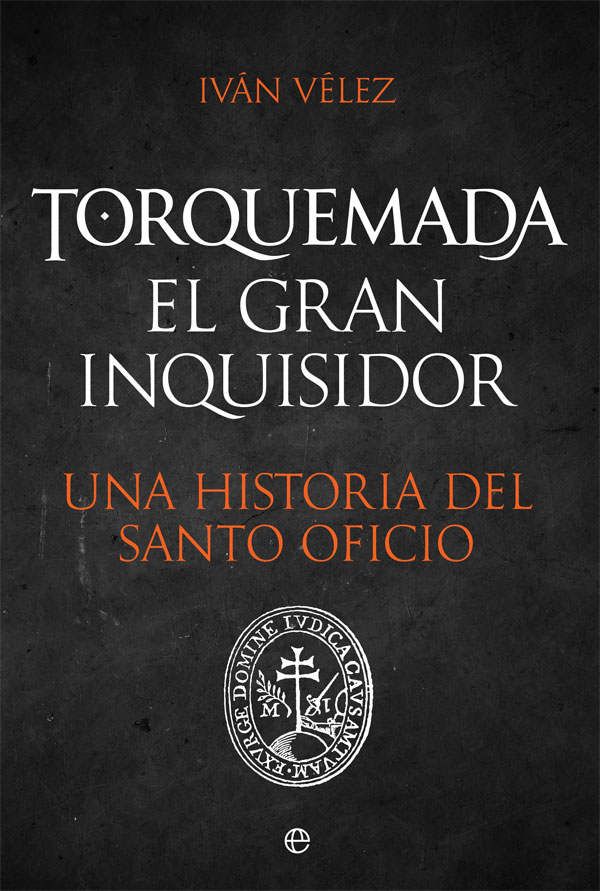 Torquemada. El gran inquisidor. 9788491648925