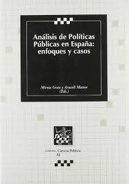 Análisis de políticas públicas en España. 9788484426622