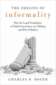 The origins of informality. 9780190947965