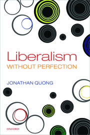Liberalism without perfection. 9780198846055