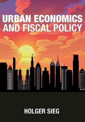 Urban economics and fiscal policy. 9780691190846