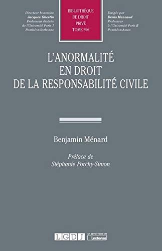 L'anormalité en droit de la responsabilité civile. 9782275073040