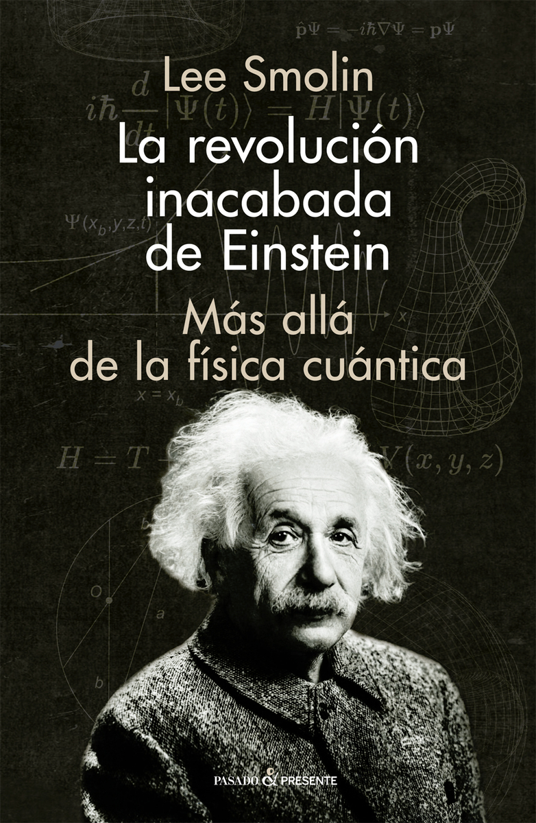 La revolución inacabada de Einstein. 9788412138337