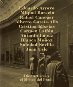 Diez artistas y el Museo del Prado. 9788417769420