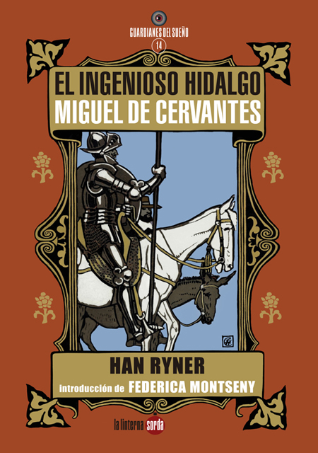 El ingenioso hidalgo Miguel de Cervantes