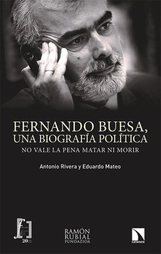 Fernando Buesa, una biografía política. 9788413520285