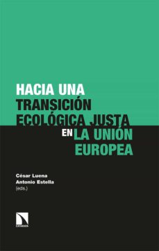 Hacia una transición ecológica justa en la Unión Europea. 9788413520506