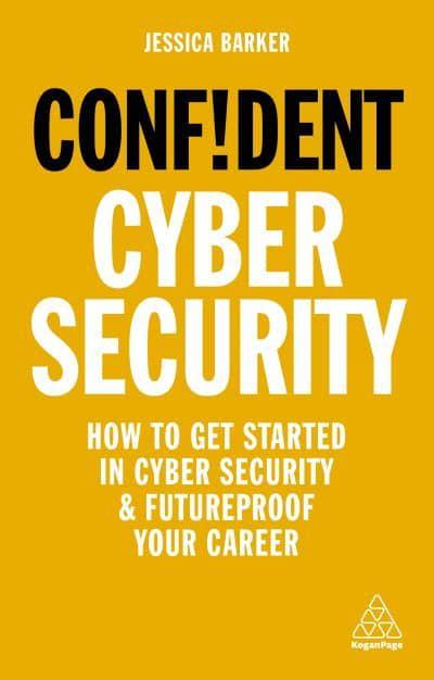 Confident Cyber Security. 9781789663402