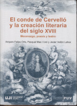 El Conde de Cervelló y la creación literaria del siglo XVIII. 9788491346104