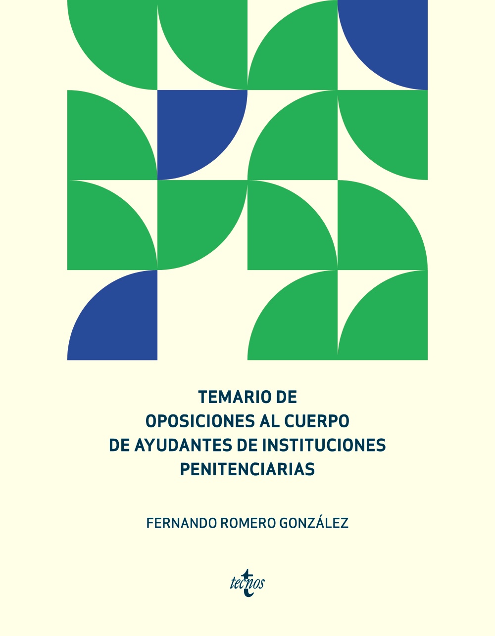 Temario de oposiciones al Cuerpo de Ayudantes de Instituciones Penitenciarias. 9788430979363