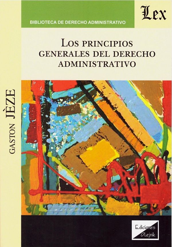 Los principios generales del Derecho administrativo