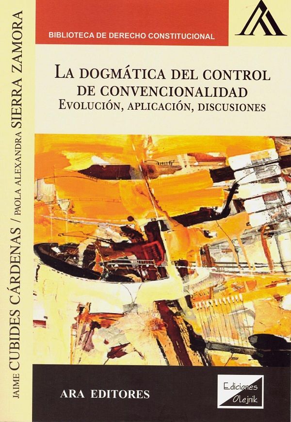La dogmática del control de convencionalidad. 9789563926835