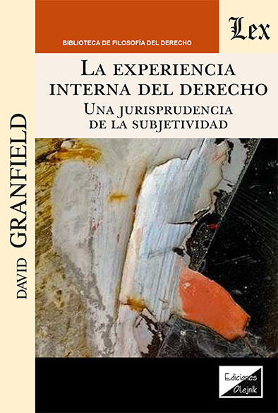 La experiencia interna del Derecho. 9789563928198