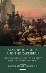 Slavery in Africa and the Caribbean. 9781780761152