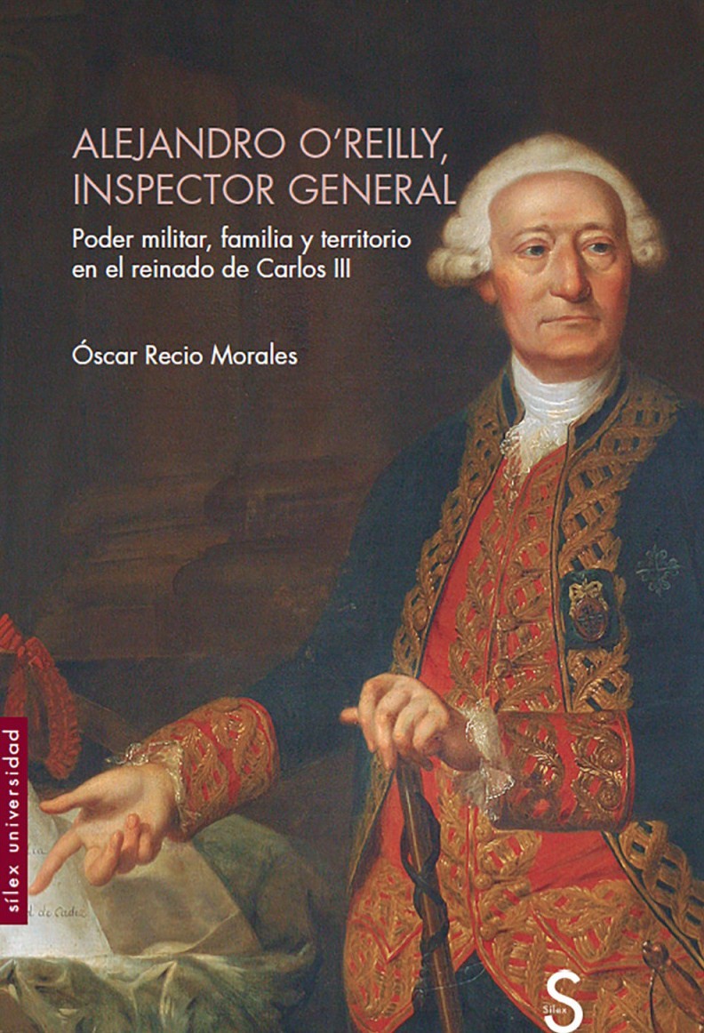 Alejandro O´Reilly, Inspector General. 9788477378372