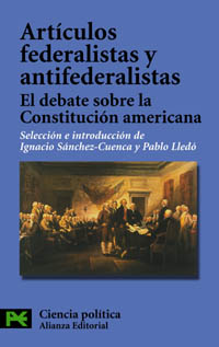 Artículos federalistas y antifederalistas. 9788420640990