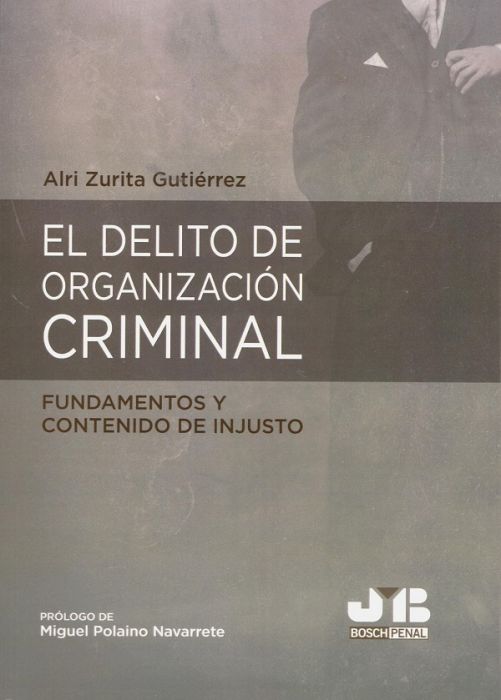 El delito de organización criminal. 9788412126013