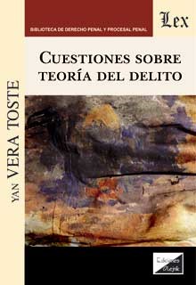 Cuestiones sobre Teoría del Delito. 9789563928501