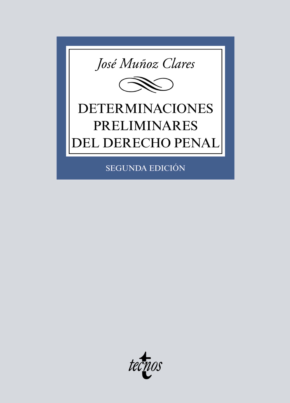 Determinaciones preliminares del Derecho penal