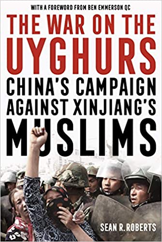 The war on the uyghurs. 9781526147684