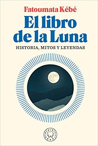 El libro de la luna. 9788418187155