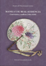 Manila y su Real Audiencia. 9788447228744