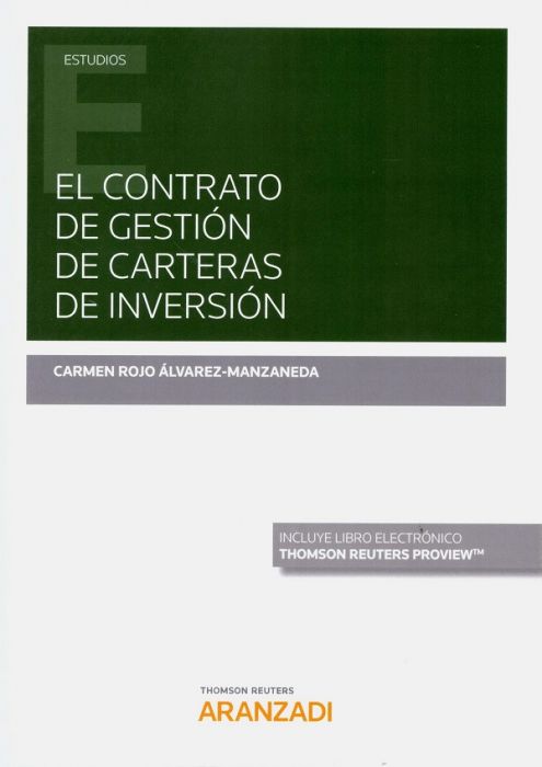 El contrato de gestión de carteras de inversión. 9788413451350