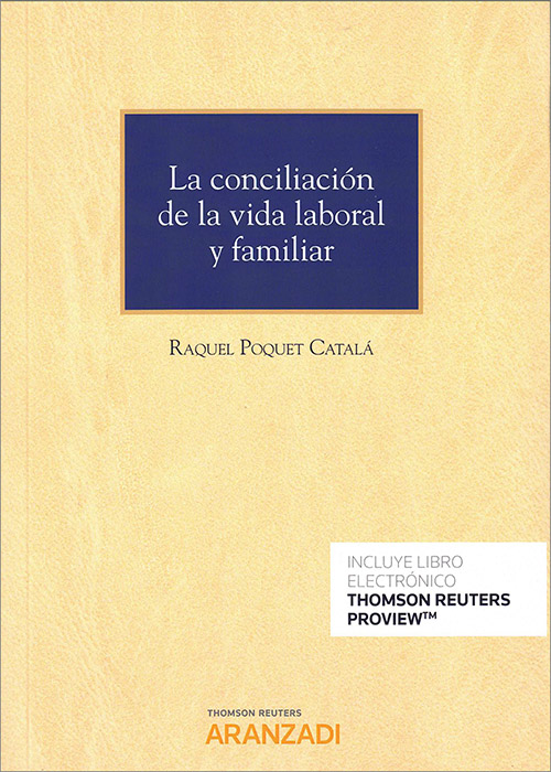 La conciliación de la vida laboral y familiar. 9788413468167