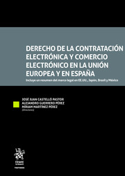 Derecho de la contratación electrónica y comercio electrónico en la Unión Europea y en España. 9788413782263