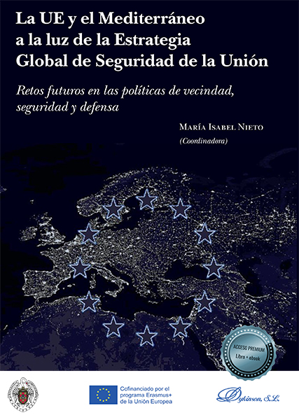 La UE y el Mediterráneo a la luz de la Estrategia Global de Seguridad de la Unión. 9788413771441