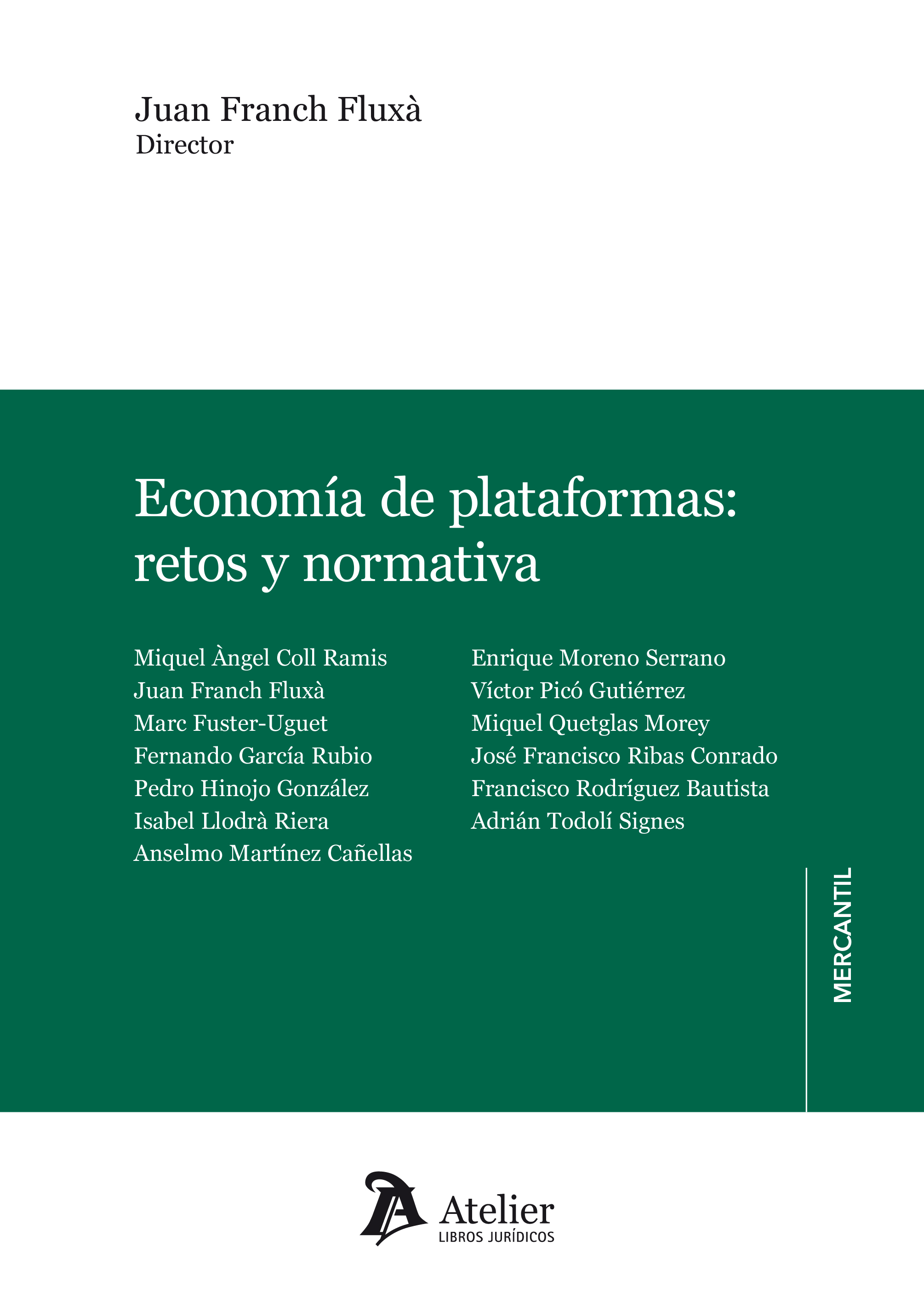 Economía de plataformas: retos y normativa. 9788418244339