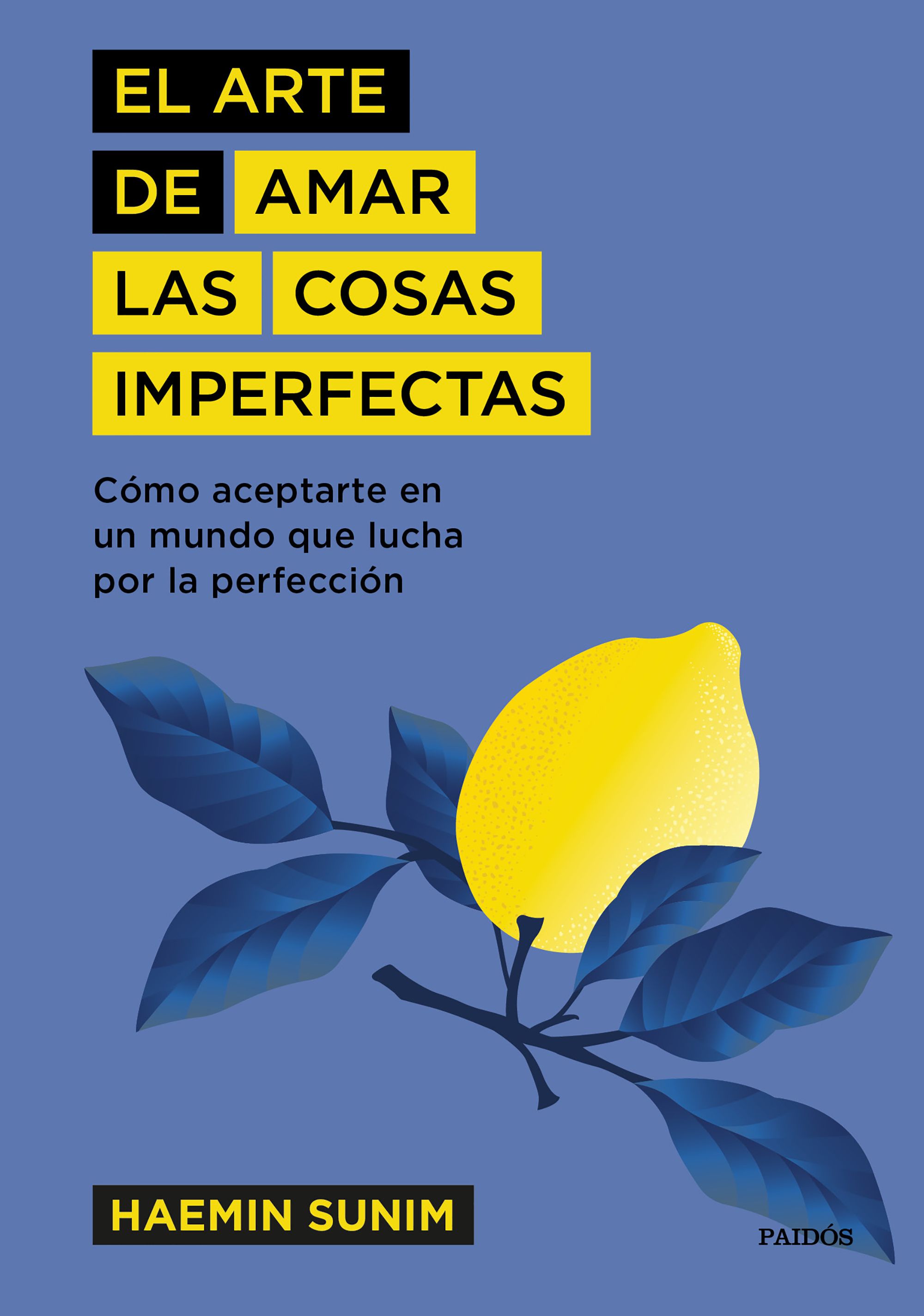 El arte de amar las cosas imperfectas. 9788449337741