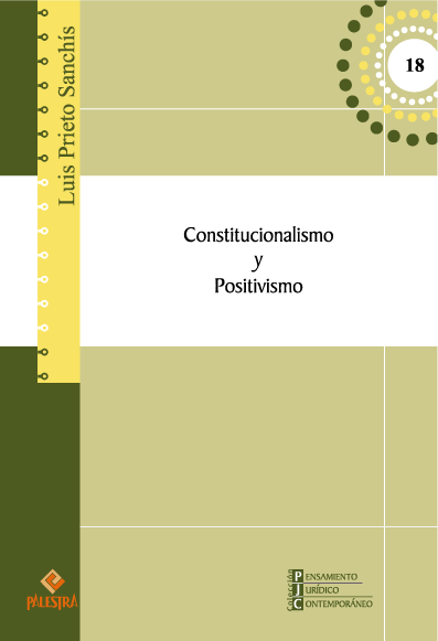 Constitucionalismo y Positivismo. 9786124218866
