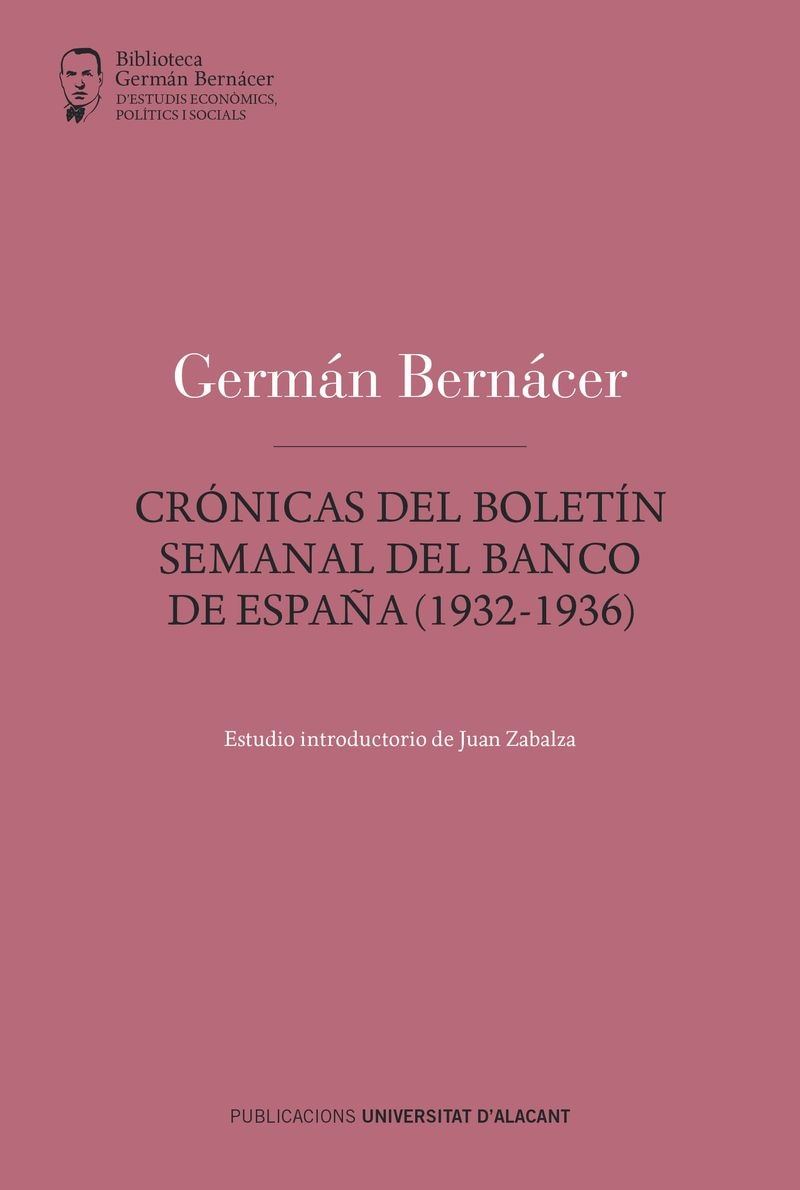 Crónicas del Boletín Semanal del Banco de España (1932-1936). 9788497177108