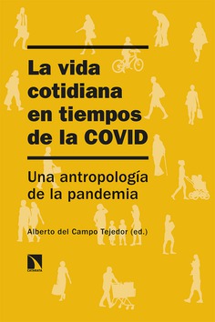 La vida cotidiana en tiempos de la COVID. 9788413521589