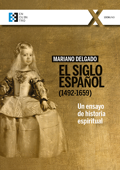 El Siglo Español (1492-1659). 9788413390482