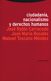 Ciudadanía, nacionalismo y derechos humanos. 9788481642957