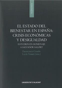 El Estado del Bienestar en España: crisis económicas y desigualdad. 9788413020976