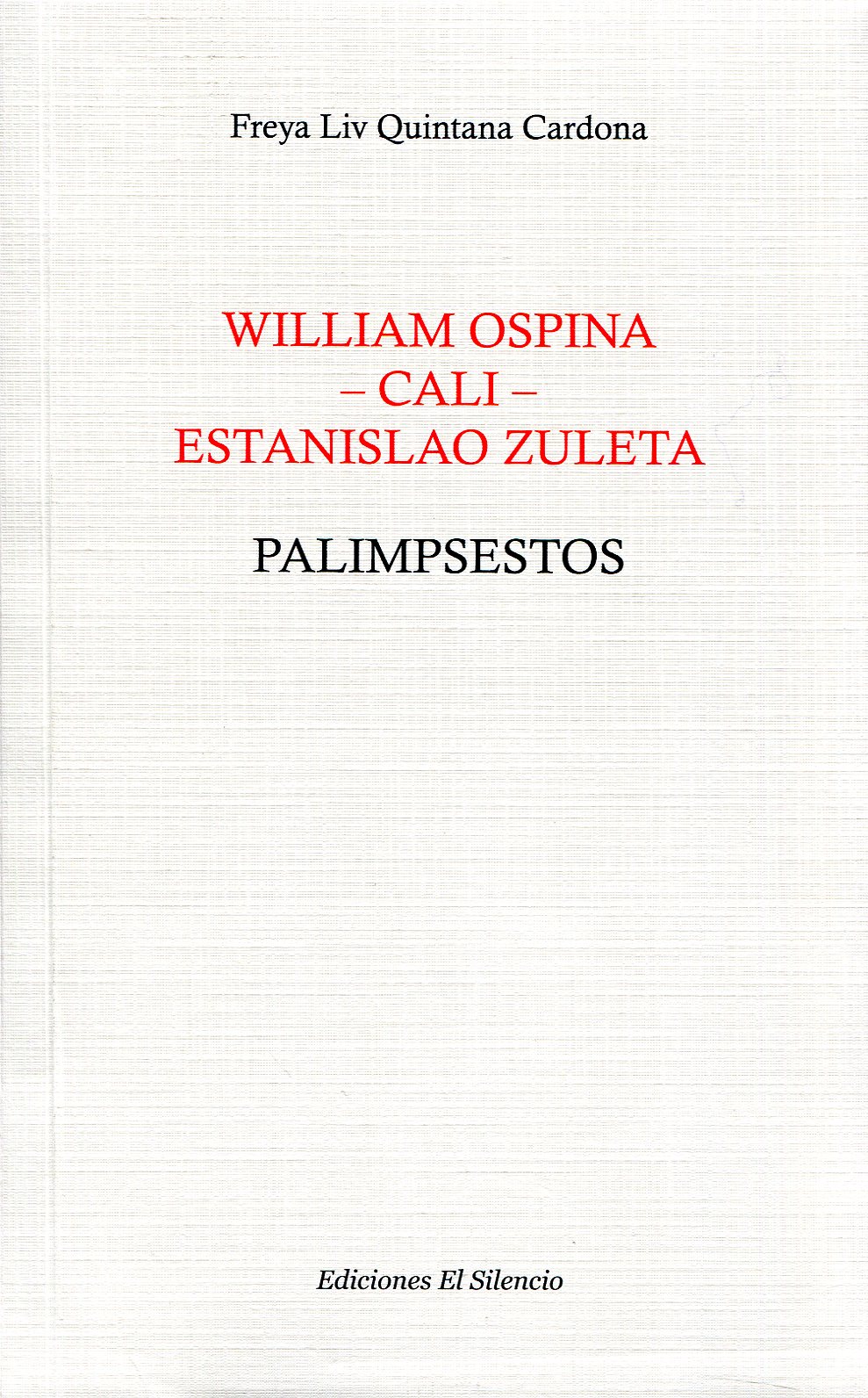 William Ospina -Cali- Estanislao Zuleta