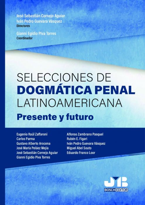 Selecciones de dogmática penal latinoamericana. 9788412270068